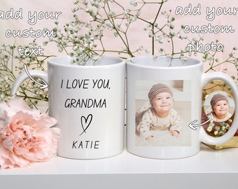 Custom Grandma Photo Mug, New Grandma Gift From Baby, I Love You Grandma, Custom Photo Grandma Mug, Meaningful Gifts, Grandma Birthday Gift