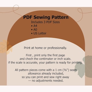 May include: A PDF sewing pattern graphic with text that reads "PDF Sewing Pattern" and includes 3 PDF sizes: A4, A0, and US Letter. Instructions are provided for printing at home or professionally, including checking the scale and seam allowance.