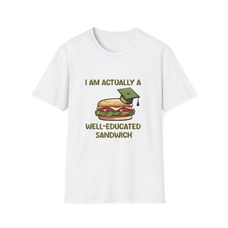 Idiot sandwich unisex parody T-Shirt Funny meme tee Well educated sandwich zdjęcie 3