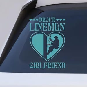 Proud Lineman Girlfriend Vinyl Decal: Waterproof Sticker DIY