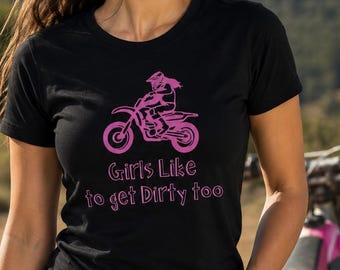 Girls Like to Get Dirty Too - Iron-on DIY Heat Transfer