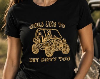 Girls Like to Get Dirty Too Desert Iron-on DIY Vinyl Heat Transfer