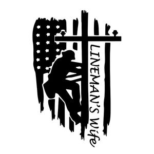 May include: Black and white graphic design featuring a lineman climbing a utility pole, set against a distressed American flag. The text "Lineman's Wife" is vertically aligned on the right side of the image.
