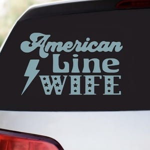 American Line Wife- Lineman Vinyl Decal Waterproof Sticker DIY