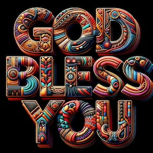 Op de afbeelding: Een kleurrijke, 3D-illustratie van de zin "God zegene u" met elke letter die is opgebouwd uit ingewikkelde patronen en texturen.