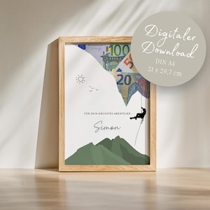 Geldcadeau voor het beklimmen van bergen, gepersonaliseerd verjaardagscadeau voor echtgenoot, vrienden of vriendin, perfect voor het volgende avontuur om uit te printen