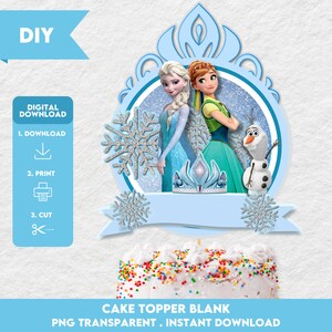 Könnte beinhalten: Ein druckbarer Tortendekor mit blauem und grünem Hintergrund mit Bildern von Elsa und Anna aus Frozen, sowie Olaf. Der Topper hat einen leeren Platz zum Hinzufügen einer persönlichen Nachricht. Der Text "DIY" befindet sich in der oberen linken Ecke, und der Text "CAKE TOPPER BLANK PNG TRANSPARENT. INSTANT DOWNLOAD" befindet sich am unteren Rand des Bildes.