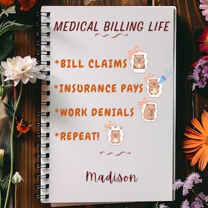 May include: A notebook with a spiral binding, featuring the words "MEDICAL BILLING LIFE" and a list of billing-related terms. Each term has a cute bear illustration. The name "Madison" is written at the bottom.