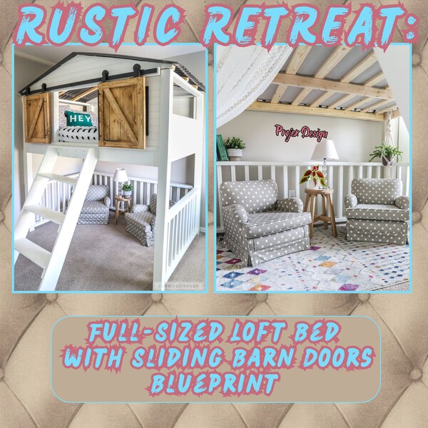 Rustic Retreat: Full-Sized Loft Bed with Sliding Barn Doors Blueprint