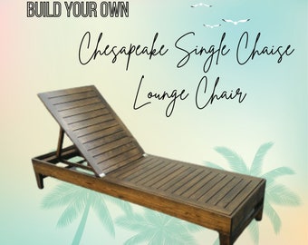 Bayside Bliss: Chesapeake Single Chaise Lounge Chair DIY Plans