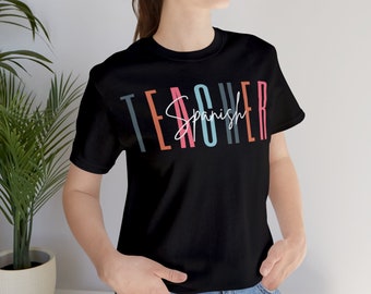 Spanish Teacher T-Shirt - Fun Educational Tee for Language Educators, Gift for Teachers