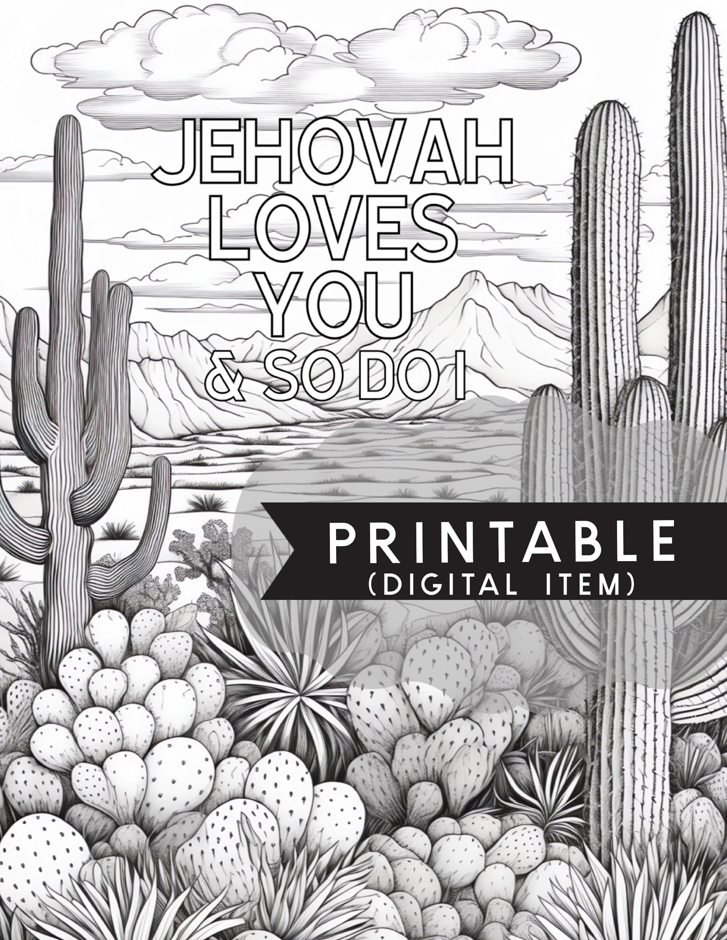 JW Adult Coloring Sheet Printables Jehovah Loves You and so Do I - Etsy