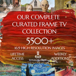 FRAME TV ART | Digital 4K High-Resolution Art | Complete Curated Collection of Over 5500 Works of Art | 5500+ Files | Lifetime Access