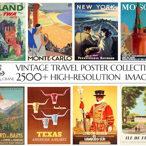 May include: A collage of vintage travel posters featuring destinations like Ireland, Monte Carlo, New York, Moscow, Texas, and Ile de France. The posters are in various styles and colors, with some featuring iconic landmarks and others showcasing scenic landscapes. The text "Vintage Travel Poster Collection 2500+ High-Resolution Images" is displayed at the bottom of the collage.