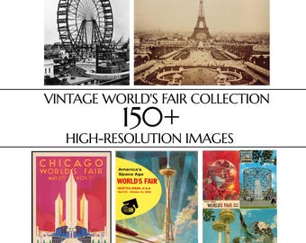 150+ Original Vintage World’s Fair Collection | High Resolution and 300 DPI | Digital Download | Printable Wall Art | Home Décor