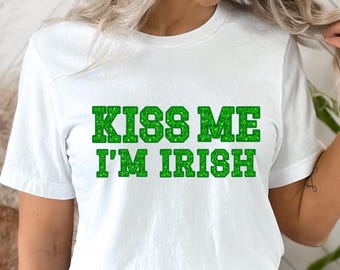 Kiss Me I'm Irish PNG St Patricks Day Sublimation Design St Pattys Heart png Faux Sequin Shirt Design St Patricks Clipart Coquette Irish png