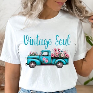 Vintage Soul PNG Sublimation Design, Digital Download Only Trendy Clipart png Old Soul Boho Spring Flowers Vintage Truck Design Sassy PNG