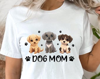 Dog Mom PNG Dog Shirt Sublimation Design Puppy PNG Design Digital Download Only Dog Clipart Gift for Dog Lover Cute Dog Shirt PNG