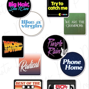 May include: A collection of 80s era themed stickers featuring various designs including text such as Big Hair Don't Care, Try to catch me, like a virgin, WE ARE THE CHAMPIONS, BACK TO THE FUTURE, Purple Rain, Radical, Phone Home, BEST OF THE 1980's, and 80's Baby.