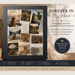 May include: A black framed pet memorial photo collage with multiple photos of a golden retriever. The collage includes text that reads "Forever in My Heart" and "Personalized with Your Photos". The collage is a custom photo collage.