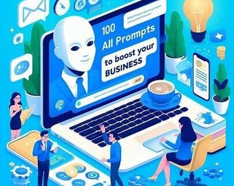 May include: A laptop computer with a blue screen displaying a digital avatar and the text "100 All Prompts to boost your BUSINESS".  The laptop is surrounded by various icons and illustrations, including a lightbulb, a compass, a chat bubble, and a smartphone.
