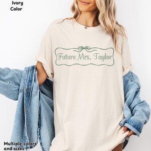 Personalized Future Mrs. Shirt, Comfort Color Coquette Bridal Tee, Engagement Gift, Getting Ready Bride T-Shirt, Custom Mrs. Tee for Her.