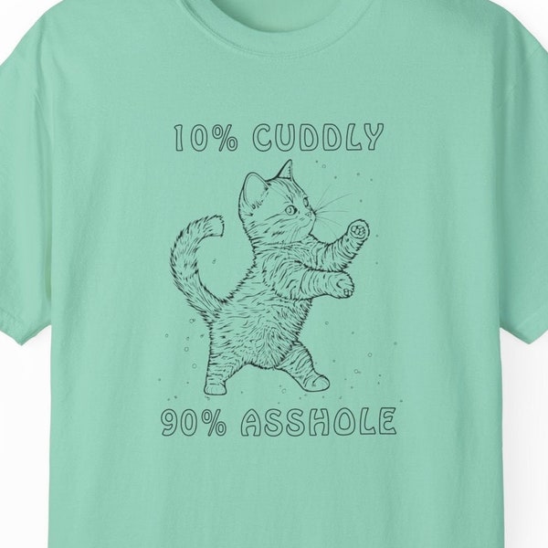 SassyCat Animal Meme Shirt -'Cats are Cuddly A-holes' Comfort Colors® Unisex Garment-Dyed T-shirt