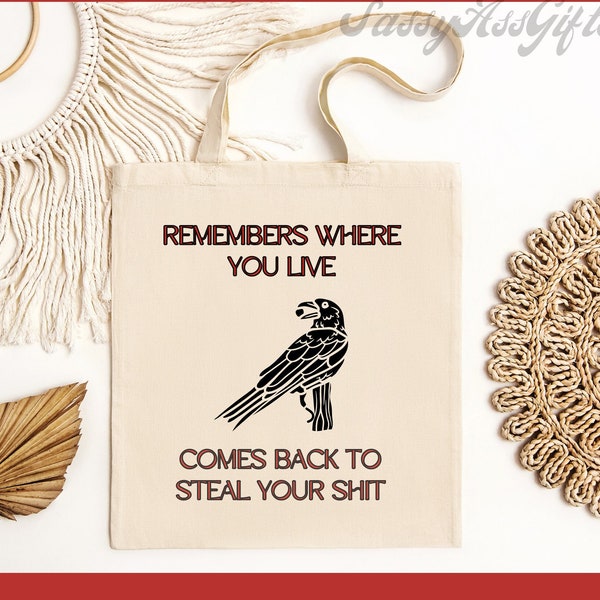 Cheeky Crow "Remembers Where You Live - Comes Back to Steal Your Sh*t" Animal Meme Cotton Canvas Tote Bag