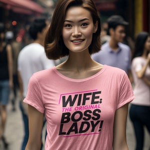 Wife The Original Boss Lady T-Shirt, Feminist Graphic Tee, Empowering Women, Bold Statement Shirt, Gift for Her, Pink Black Top image 5