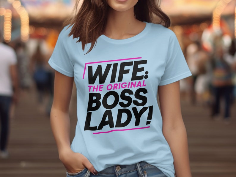 Wife The Original Boss Lady T-Shirt, Feminist Graphic Tee, Empowering Women, Bold Statement Shirt, Gift for Her, Pink Black Top image 4