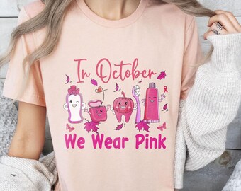 In October We Wear Pink T-Shirt, Breast Cancer Warrior Shirt,Breast Cancer  October Cancer Shirt