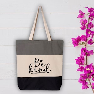 Be Kind Tote Bag, Teachers Book Bag, Kindness Shoulder Bag, Human Rights Awareness Gift, Reusable Bag Gift For Activist, Positive Quotes Bag