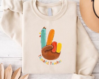 Thankful Teacher Sweatshirt, Turkey Hand Thanksgiving Sweater