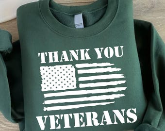Thank You Veterans Sweatshirt, Retired Army Shirt, Veteran Gift, Veteran Day Apparel, Women Veterans Sweatshirt, Military Wife Shirt