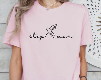 Stop War Dove T-Shirt, Human Rights Shirt, Doves For Peace Shirt, Anti War Shirt, Peace Activist Gift Shirt, World Peace Shirt, Equality Tee
