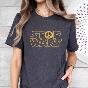 Stop Wars T-Shirt, Peace Sign Shirt, No War Shirt, World Peace Gift Shirt, Peaceful Protest Shirt,Anti War Shirt,Freedom Shirt, Activist Tee