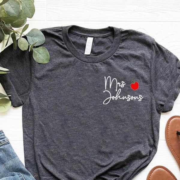 Custom Teacher Shirt, Personalized Minimalist Teacher T-Shirt, Gift For Teacher, Teacher Apple Shirt, Teacher Name Shirt,Funny Teacher Shirt