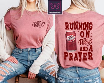Dr. Pepper and Prayer T-Shirt, Christian Humor Gift