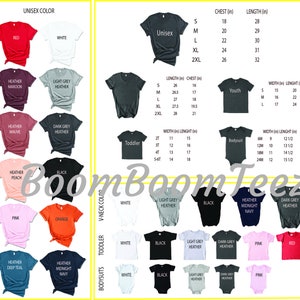 May include: A chart showing different colour options for unisex, youth, toddler, and bodysuit t-shirts. The chart includes size charts for each type of shirt, with measurements in inches. The chart also includes the text "BoomBoomTeez".