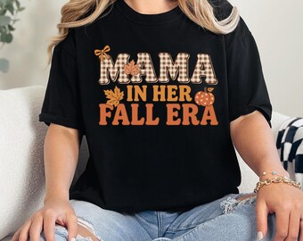 Comfort Colors® Mama In Her Fall Era Shirt Cozy Autumn Pumpkin Gift