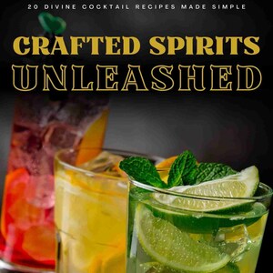 May include: Three glasses of cocktails with different ingredients. The first glass is filled with a red cocktail, the second glass is filled with a yellow cocktail, and the third glass is filled with a green cocktail. The green cocktail has a lime wedge and mint leaves as garnish. The text "CRAFTED SPIRITS UNLEASHED" is at the top of the image. The text "HANDCRAFTED SIPS" is at the bottom of the image.