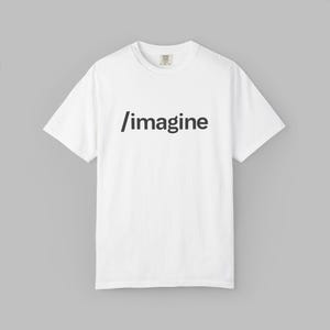 Imagine Prompt T-Shirt: Comfort Colors AI Graphic Tee for Creators