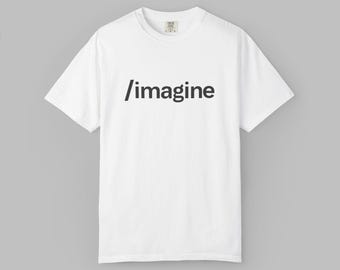 Imagine Prompt T-Shirt: Comfort Colors AI Graphic Tee for Creators