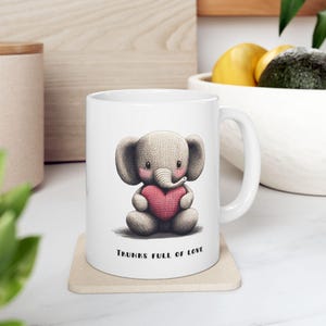 Trunks Full of Love Baby Elephant Ceramic Mug | Valentine's Day Gift | 11oz and 15oz Durable Coffee Cup | BPA and Lead-Free image 2