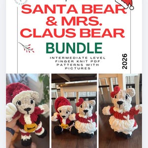 May include: A digital pattern document titled COZY KNITS FOR A CAUSE presents SANTA BEAR & MRS. CLAUS BEAR BUNDLE, featuring intermediate level finger knit PDF patterns. The image displays three crocheted bears in holiday outfits.