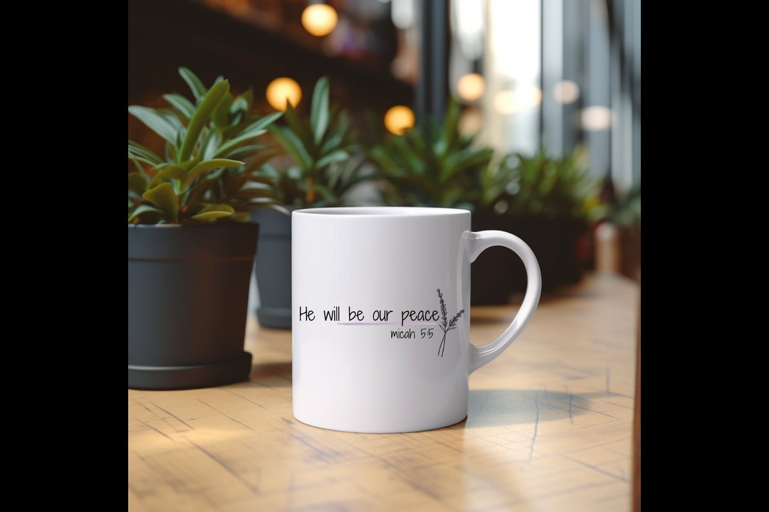 He Will Be Our Peace Ceramic Coffee Mug, Bible Verse - Etsy