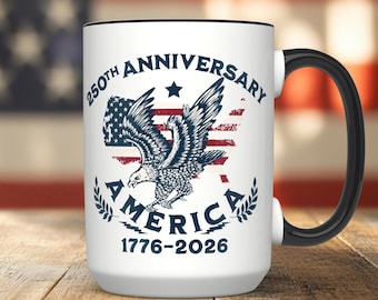 250th Anniversary USA Screaming Eagle Coffee Mug, 4th of July Cup, Patriotic Gifts