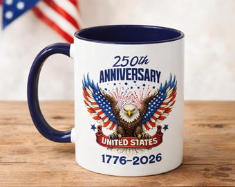 250th Anniversary USA Coffee Mug, 4th of July Cup, Patriotic Gifts