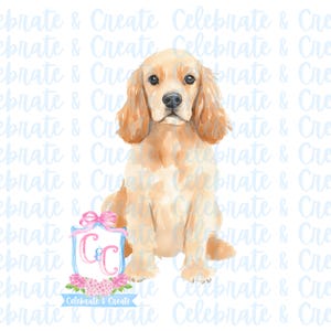 May include: A watercolor painting of a golden cocker spaniel sitting with a pink and blue monogrammed gift box. The text "Celebrate & Create" is below the dog.