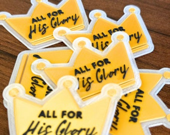 Crown Magnet - All for His Glory, Majestic Fridge Decor, Inspirational Quote, Royal Crown Shape, Strong Magnetic Hold, Perfect Gift Idea